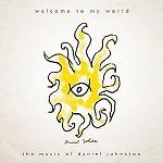 01-daniel-johnston-welcome-to-my-world.jpg